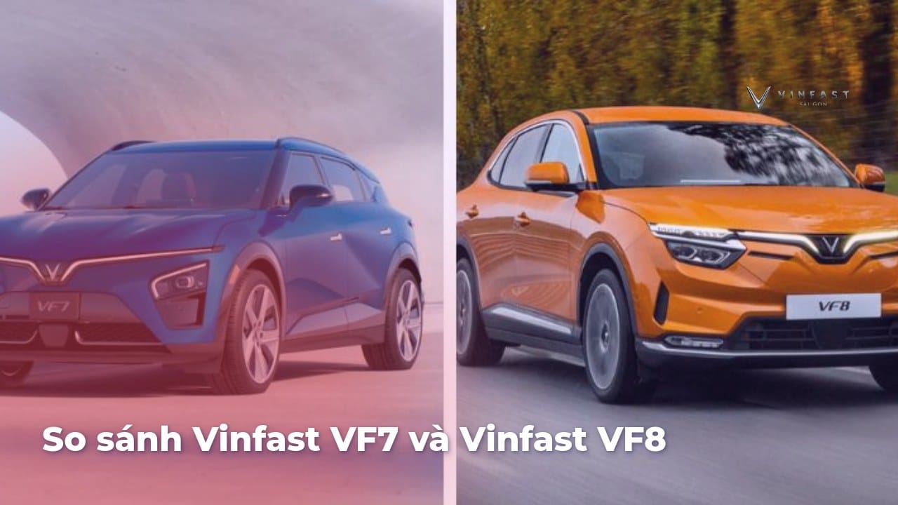 So Sánh Vinfast VF6 - VF7 - VF8 Nên Mua Xe Nào?