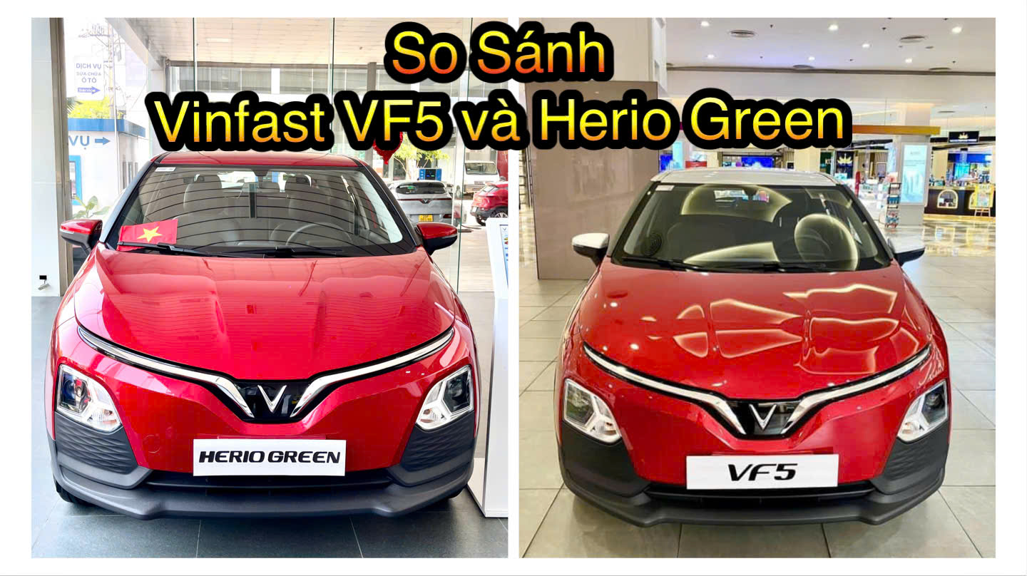 So Sáng VF5 & Herio Green