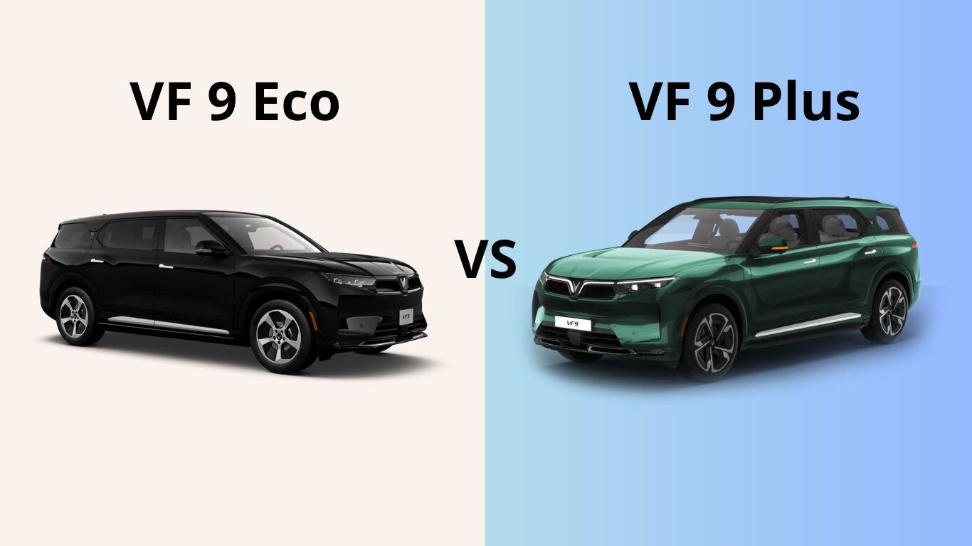 So Sánh VinFast VF9 Eco Và VF9 Plus – Nên Mua Bản Nào?